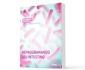 Reprogramando seu Intestino
